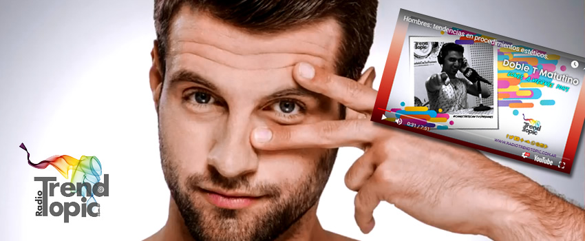 Hombres: tendencias en procedimientos estticos.