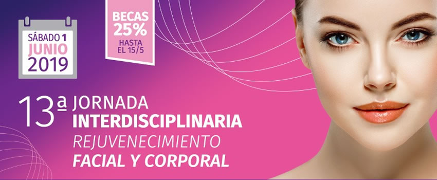 13ª Jornada Interdisciplinaria de Rejuvenecimiento Facial y Corporal.