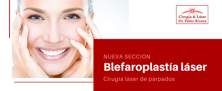 NUEVO: Blefaroplastia laser